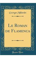 Le Roman de Flamenca (Classic Reprint)