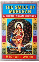 The Smile of Murugan: A South Indian Journey