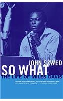 So What: The Life of Miles Davis(English)