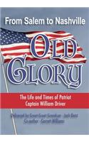 From Salem to Nashville Old Glory