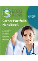 Career Portfolio Handbook: A Handbook for Practitioners That Defines & Specifies Components of Evidence-Based Career Portfolios.