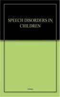 Speech Disorders In Children