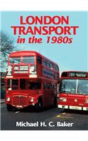 London Transport in the 1980s