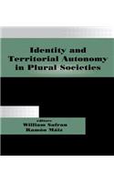 Identity and Territorial Autonomy in Plural Societies