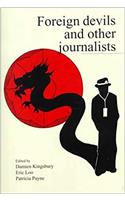 Foreign Devils and Other Journalists