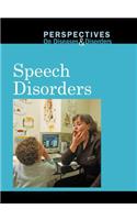 Speech Disorders: (Perspectives on Diseases & Disorders)