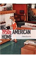 The 1950s American Home