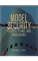 Model Security Policies, Plans and Procedures