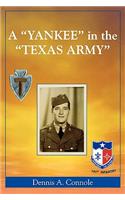 A 'Yankee' in the 'Texas Army'