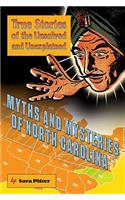 Myths and Mysteries of North Carolina