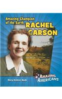 Amazing Champion of the Earth Rachel Carson