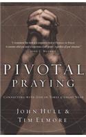 Pivotal Praying