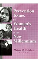 Prevention Issues for Women's Health in the New Millennium