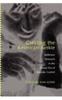 Creating the American Junkie