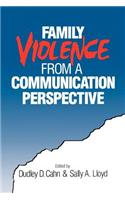 Family Violence from a Communication Perspective