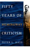 Fifty Years of Hemingway Criticism