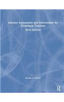 Literacy Assessment and Intervention for Classroom Teachers