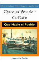Chicano Popular Culture