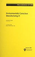 Environmentally Conscious Manufacturing VI