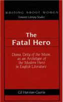 The Fatal Hero