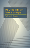 Composition of Tender Is the Night