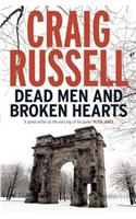 Dead Men and Broken Hearts: A Lennox Thriller