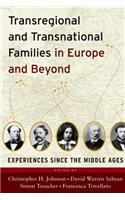 Transregional and Transnational Families in Europe and Beyond