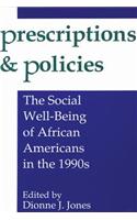 Prescriptions and Policies