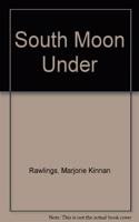 South Moon Under