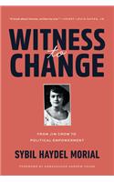 Witness to Change: From Jim Crow to Political Empowerment