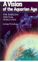A Vision of the Aquarian Age