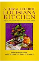 Trim & Terrific Louisiana Kitchen