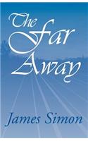 The Far Away