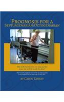 Prognosis for a Septuagenarian/Octogenarian