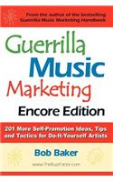 Guerrilla Music Marketing, Encore Edition