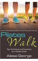 Pilates Walk