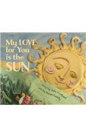 My Love for You Is the Sun
