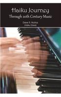 Haiku Journey Through 20th Century Music