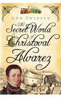 Secret World of Christoval Alvarez