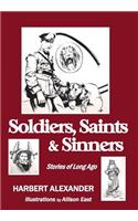 Soldiers, Saints & Sinners