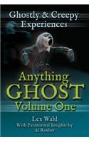 Anything Ghost Volume One