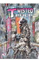 Twisted Pulp