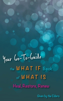 What If Book of What Is