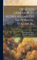 Des États Généraux, Et Autres Assemblées Nationales, Volume 11...
