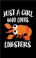 Just A Girl Who Loves Lobsters