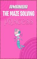 Amanda the Maze Solving Princess