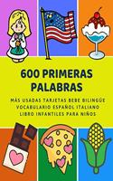 600 Primeras Palabras Más Usadas Tarjetas Bebe Bilingüe Vocabulario Español Italiano Libro Infantiles Para Niños