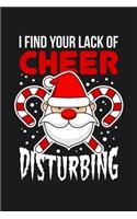 I Find Your Lack Of Cheer Disturbing: Santa Claus Lined Diary Novelty Xmas Humor Gift Pocket Writing Journals Funny Stocking Stuffer Idea Family Memory Notebooks