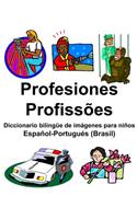 Español-Portugués (Brasil) Profesiones/Profissões Diccionario bilingüe de imágenes para niños