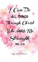 I Can Do All Things Through Christ Who Gives Me Strength